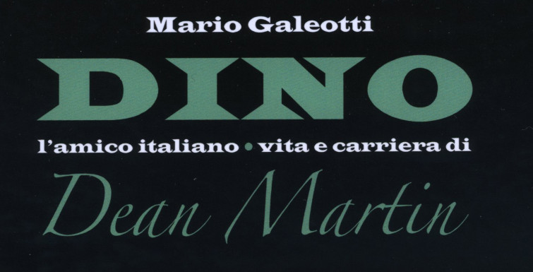 Dean Martin, l’amico italiano